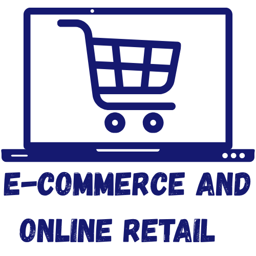 E commerce and online retail
